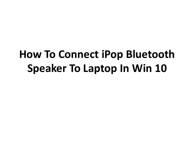 Windows 10 Bluetooth Speaker